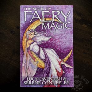 Book of Faery Magic, lucy cavendish, australian witchcraft supplies, australian witchcraft coven, pagan supplies, adelaide witchcraft store, witchcraft shop australia, wiccan supplies, ritual supplies, pagan supplies, wicca supplies