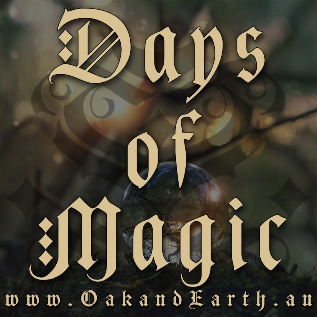days of magic, day magic witchcraft, australian witchcraft supplies, witch seasons, pagan supplies, adelaide witchcraft store, witchcraft shop australia, wiccan supplies, ritual supplies, pagan supplies, wicca supplies