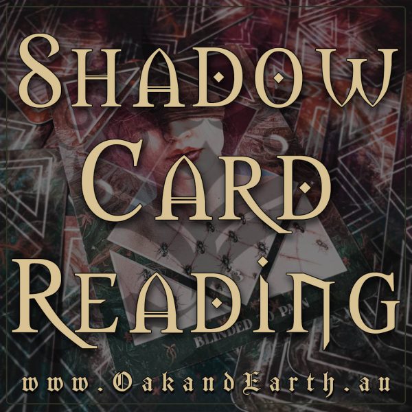 shadow card reading, tarot australia, australian witchcraft supplies, adelaide witchcraft shop, folk herbalism australia, australian psychics, pagan supplies, tarot supplies, wicca supplies