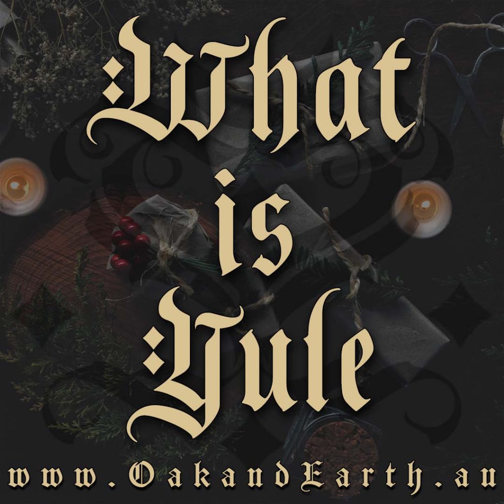 what is yule, australian witchcraft supplies, witch seasons, pagan supplies, adelaide witchcraft store, witchcraft shop australia, wiccan supplies, ritual supplies, pagan supplies, wicca supplies, yule, midwinter